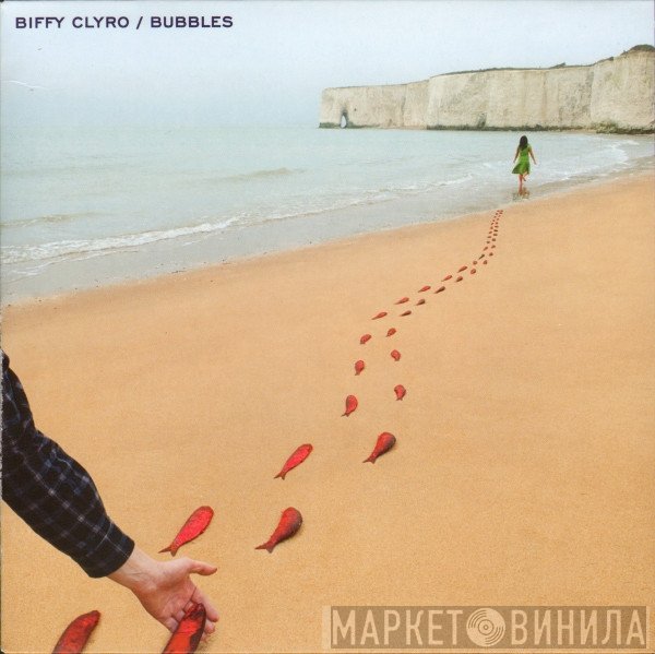 Biffy Clyro  - Bubbles