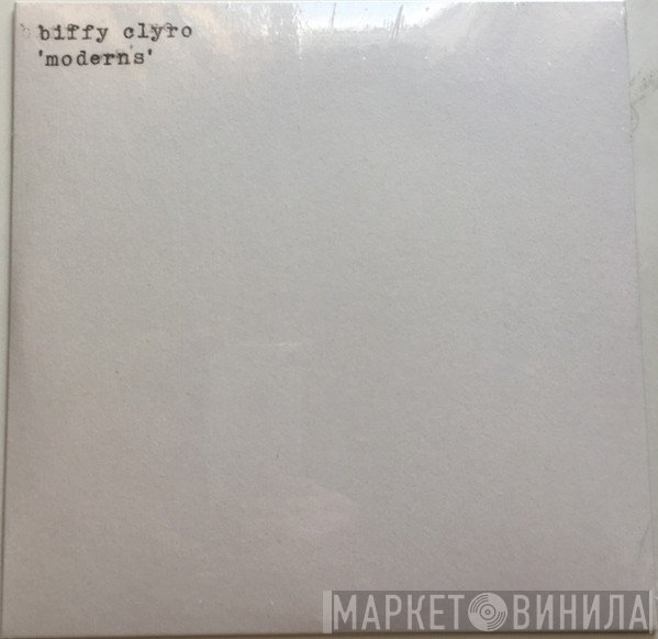 Biffy Clyro - Moderns