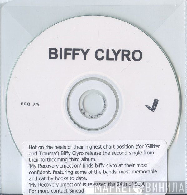 Biffy Clyro  - My Recovery Injection