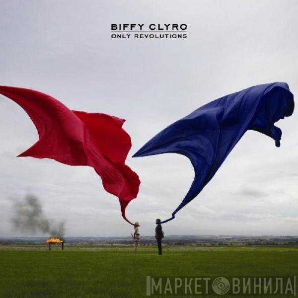 Biffy Clyro  - Only Revolutions