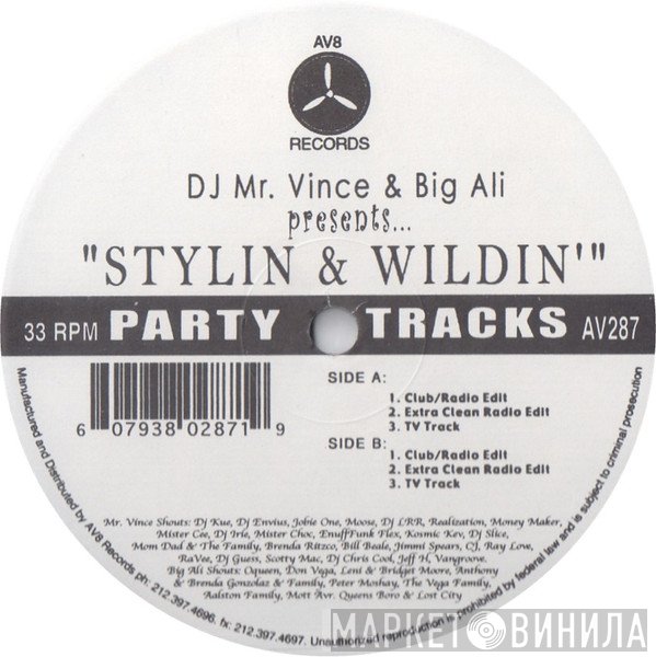 Big Ali, DJ Mr. Vince - Stylin & Wildin'