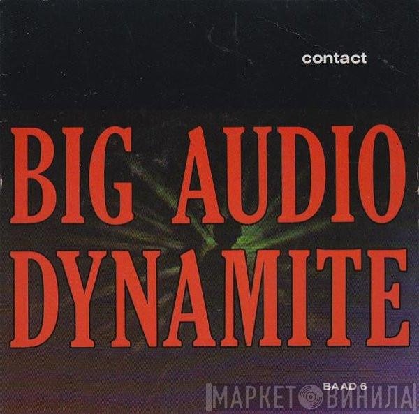 Big Audio Dynamite  - Contact