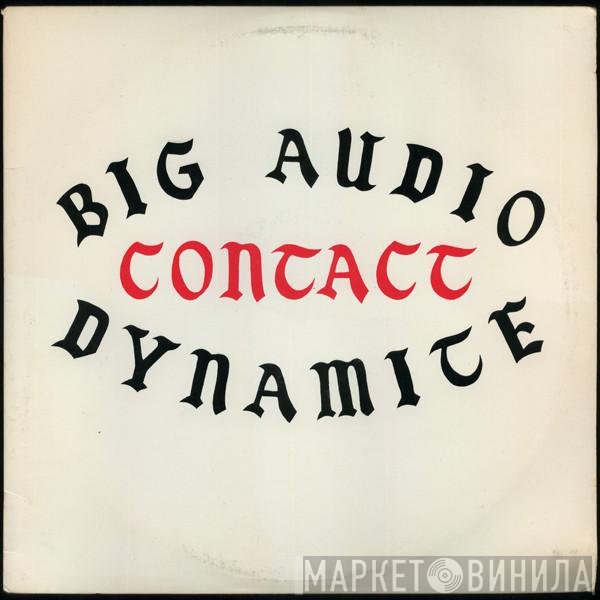 Big Audio Dynamite  - Contact