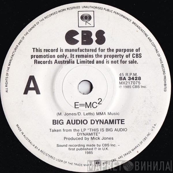 Big Audio Dynamite  - E = MC²