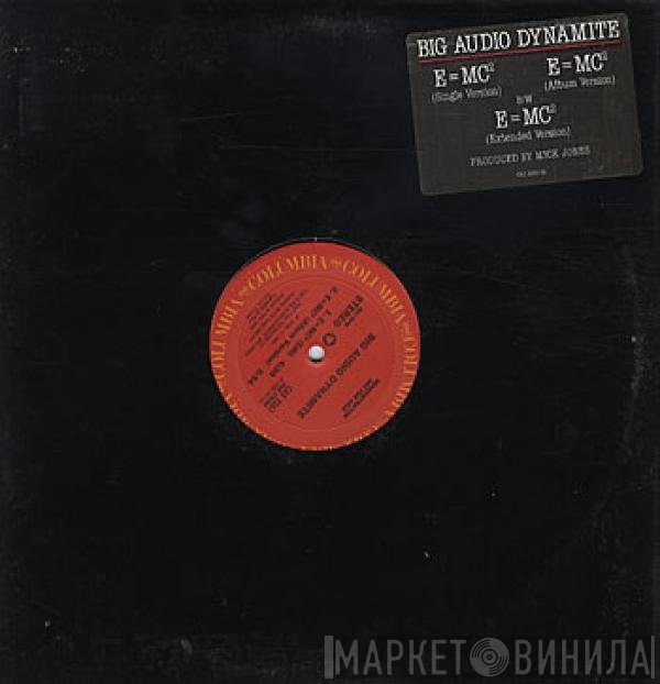 Big Audio Dynamite  - E = MC²