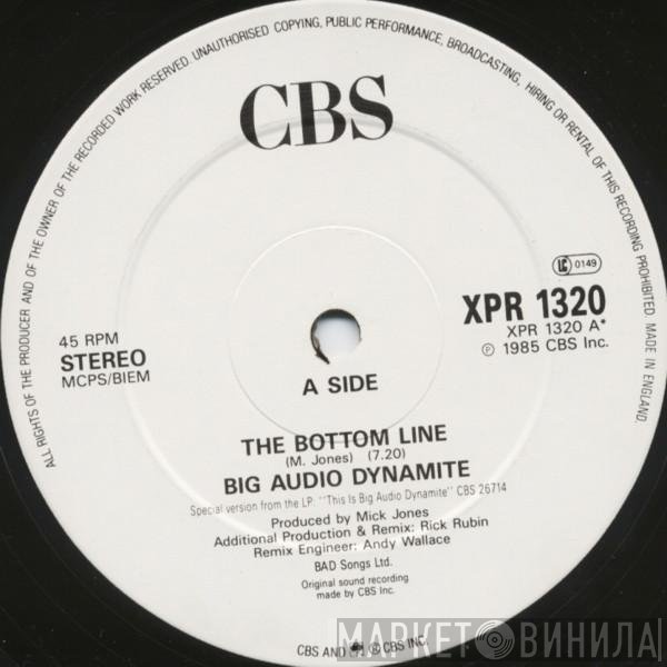 Big Audio Dynamite  - The Bottom Line