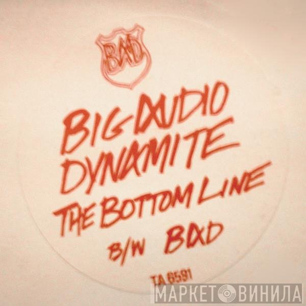 Big Audio Dynamite - The Bottom Line