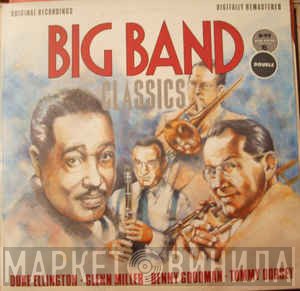  - Big Band Classics