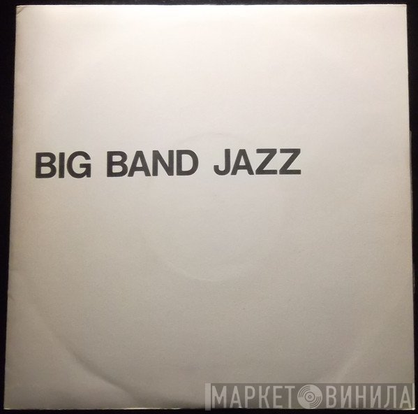  - Big Band Jazz