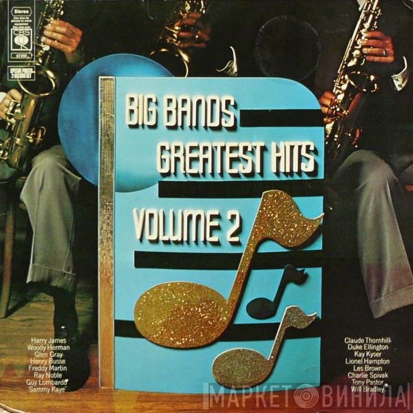  - Big Bands Greatest Hits Volume 2