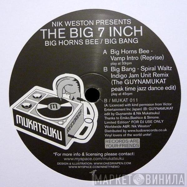 Big Bang, Nik Weston, Big Horns Bee - The Big 7 Inch
