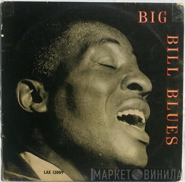 Big Bill Broonzy - Big Bill Blues