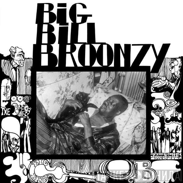 Big Bill Broonzy - Big Bill Broonzy