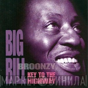 Big Bill Broonzy - Key To The Highway