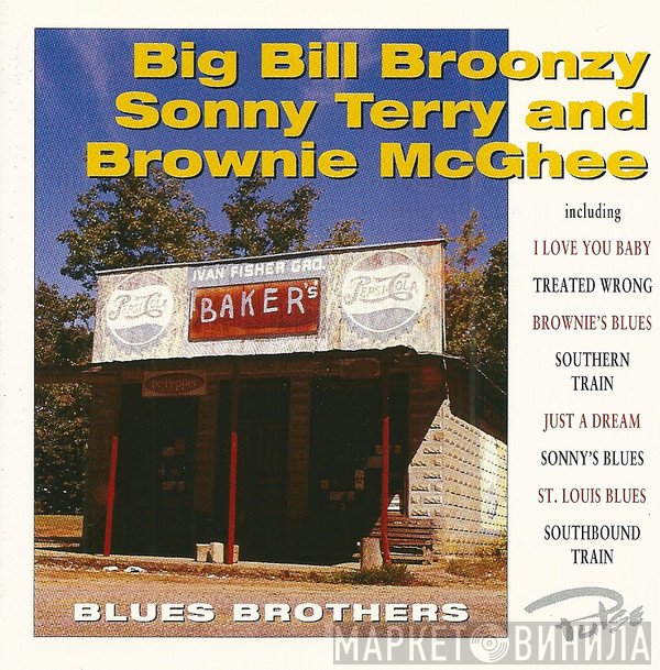 Big Bill Broonzy, Sonny Terry & Brownie McGhee - Blues Brothers