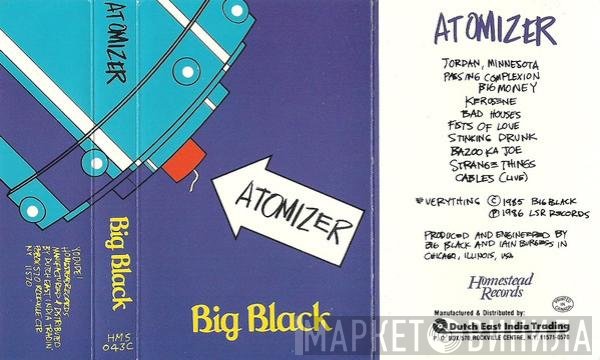 Big Black  - Atomizer