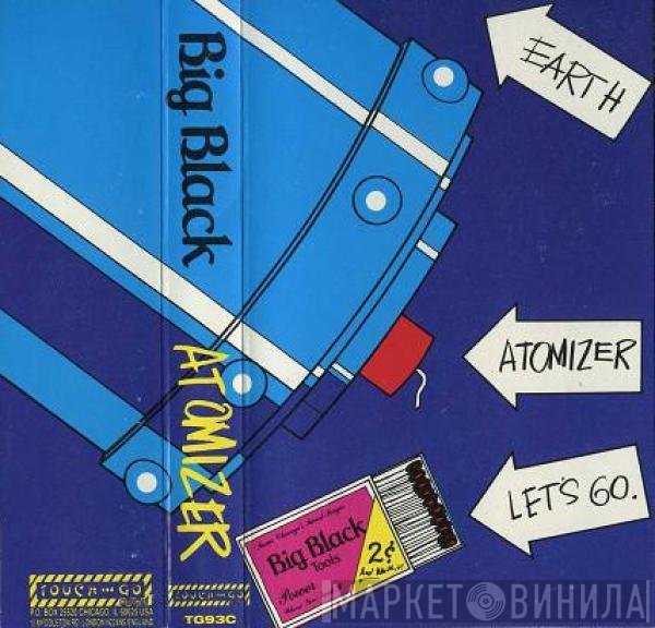Big Black  - Atomizer