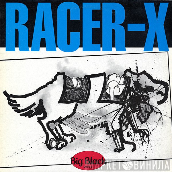 Big Black  - Racer-X