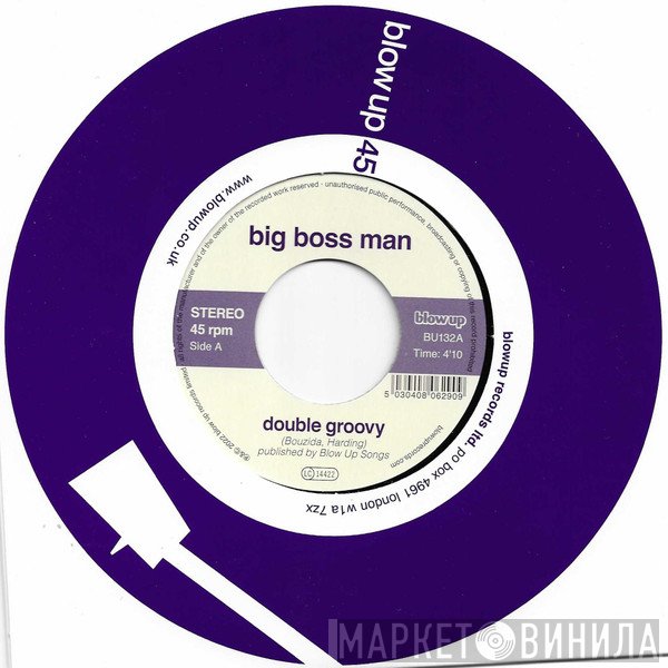 Big Boss Man - Double Groovy / Trans-Pacific Express