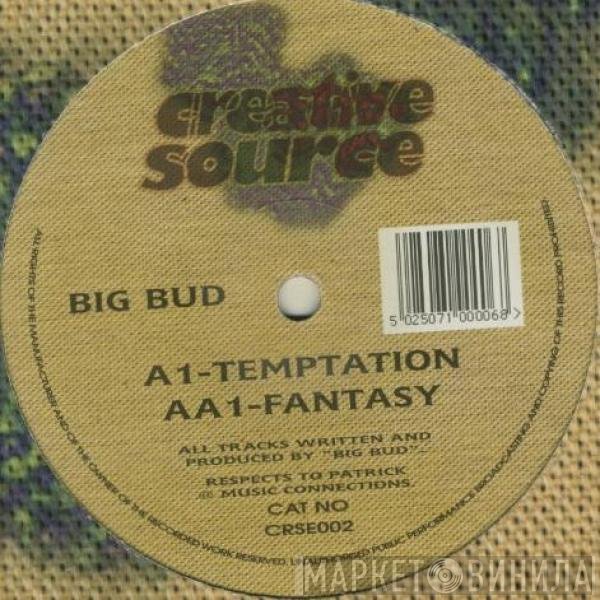 Big Bud  - Temptation / Fantasy