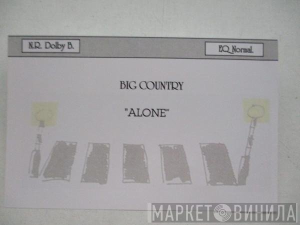 Big Country  - Alone