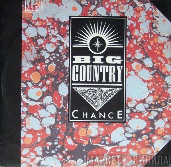 Big Country  - Chance
