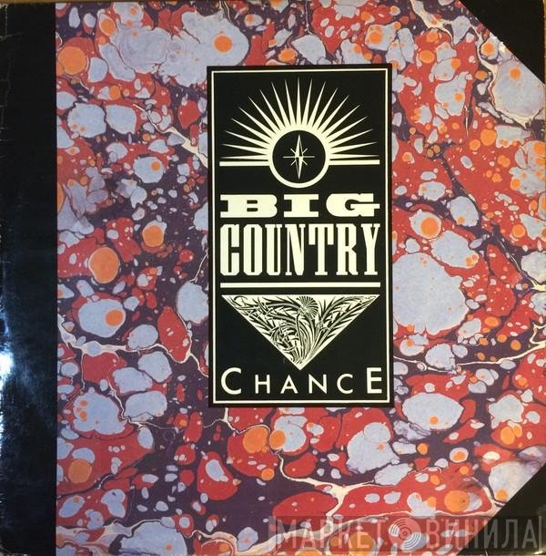 Big Country  - Chance