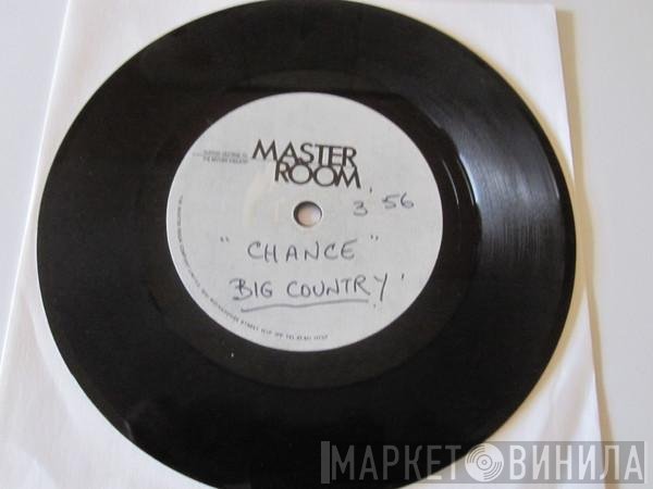 Big Country  - Chance