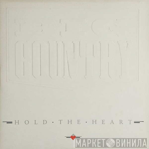 Big Country - Hold The Heart