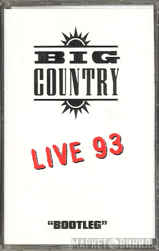 Big Country  - Live 93
