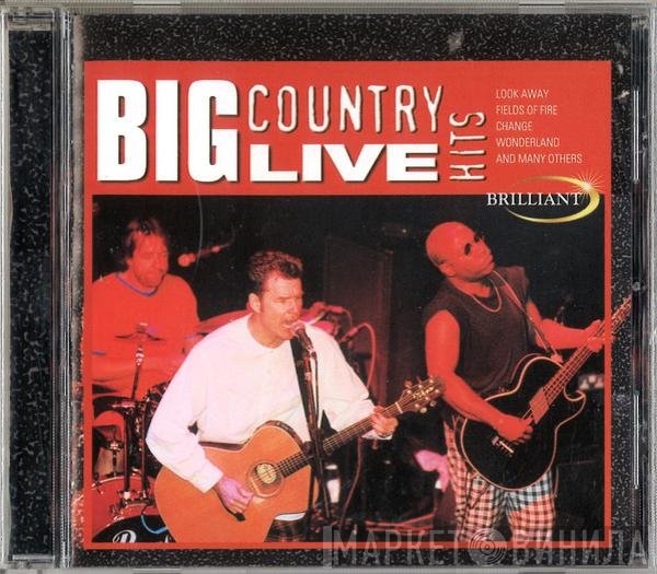 Big Country  - Live Hits