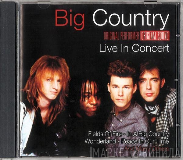 Big Country  - Live In Concert