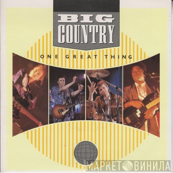 Big Country - One Great Thing