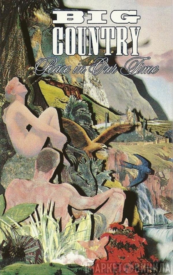 Big Country  - Peace In Our Time