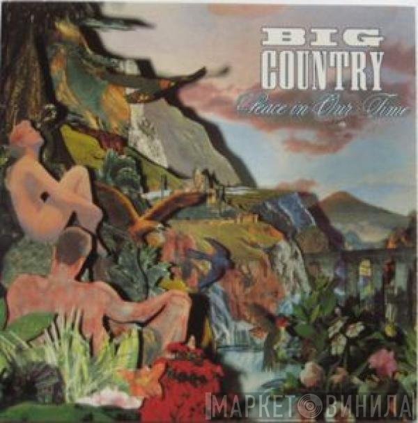 Big Country  - Peace In Our Time