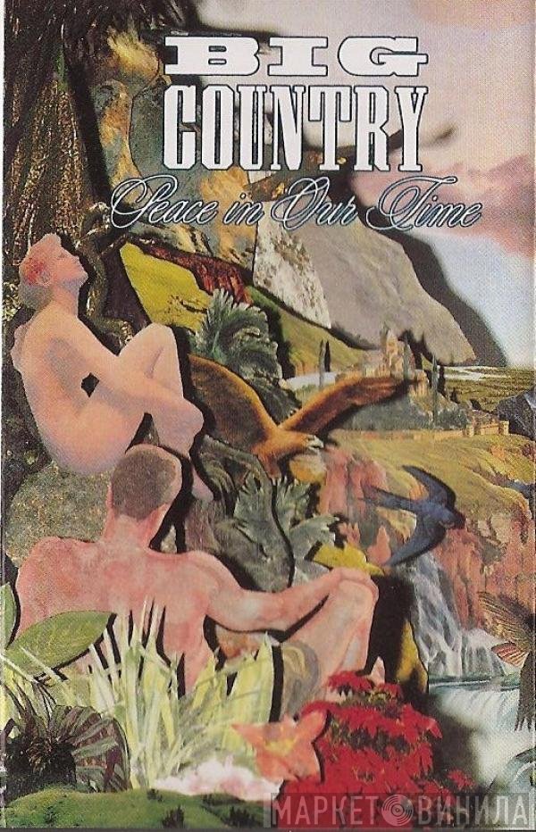 Big Country  - Peace In Our Time