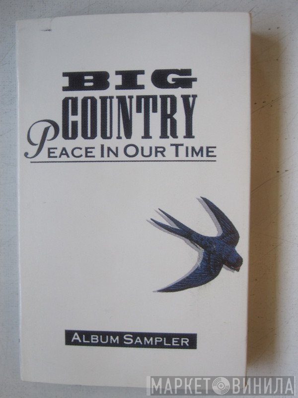 Big Country  - Peace In Our Time