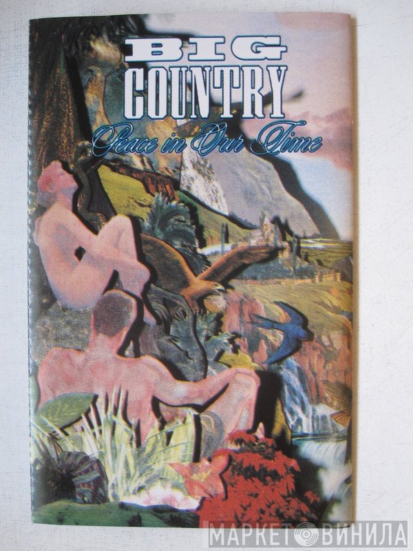 Big Country  - Peace In Our Time