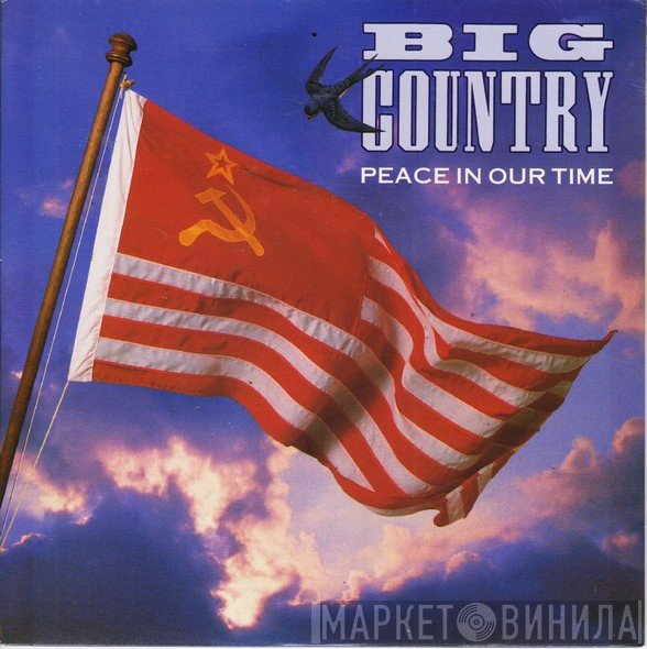 Big Country  - Peace In Our Time