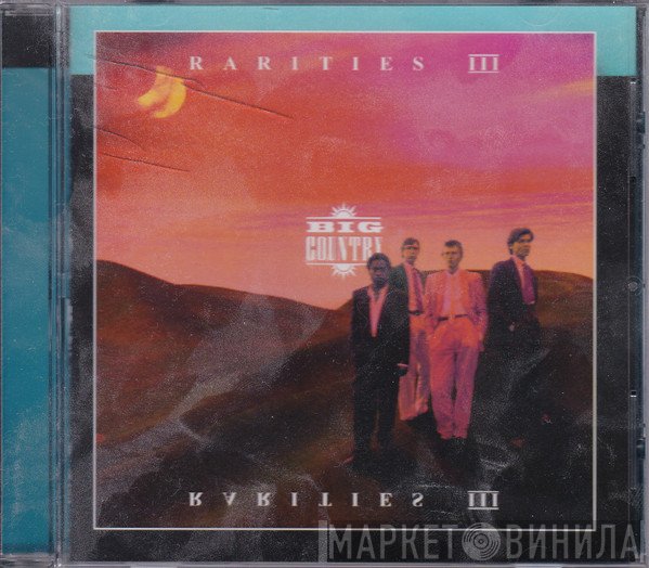 Big Country  - Rarities III