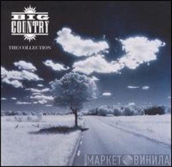 Big Country  - The Collection