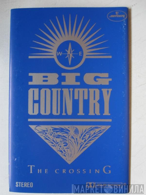Big Country - The Crossing