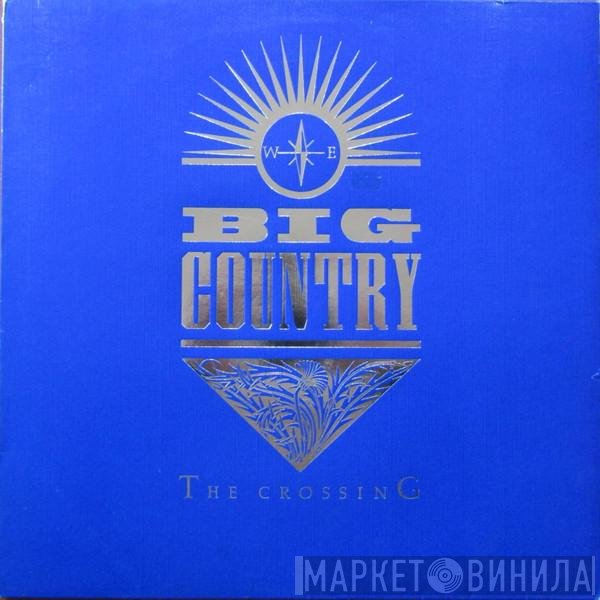 Big Country - The Crossing