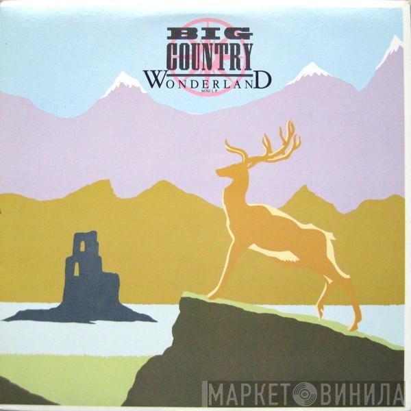 Big Country  - Wonderland