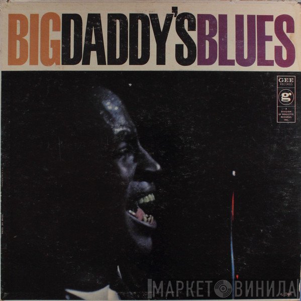 Big Daddy  - Big Daddy's Blues