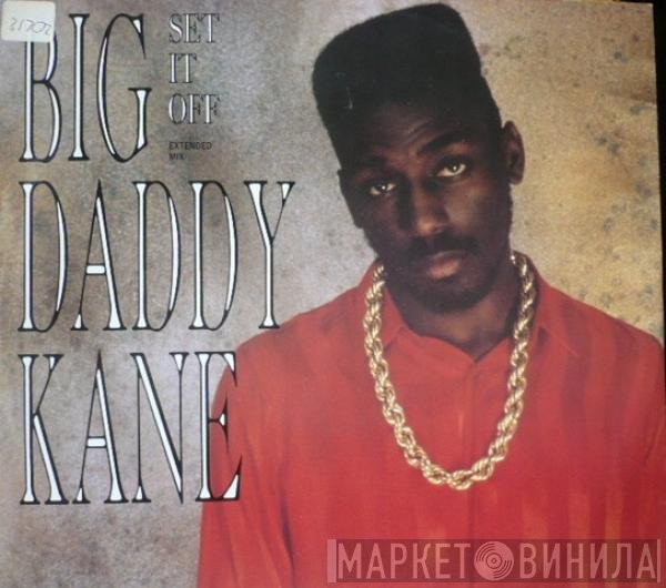 Big Daddy Kane  - Set It Off