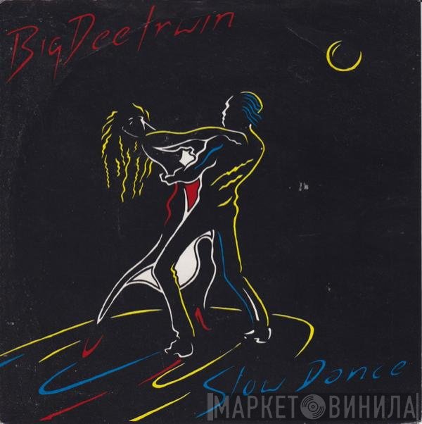 Big Dee Irwin - Slow Dance
