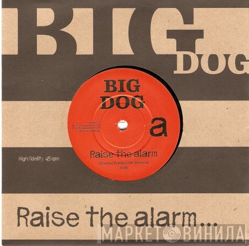 Big Dog - Raise The Alarm