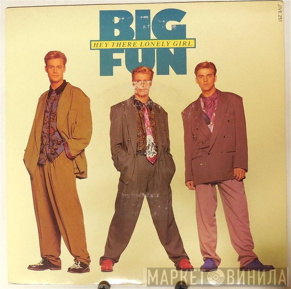 Big Fun - Hey There Lonely Girl