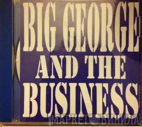 Big George And The Business  - All Fools' Day